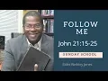Sunday School Lesson Follow Me John 21 15-25 April 15 2018