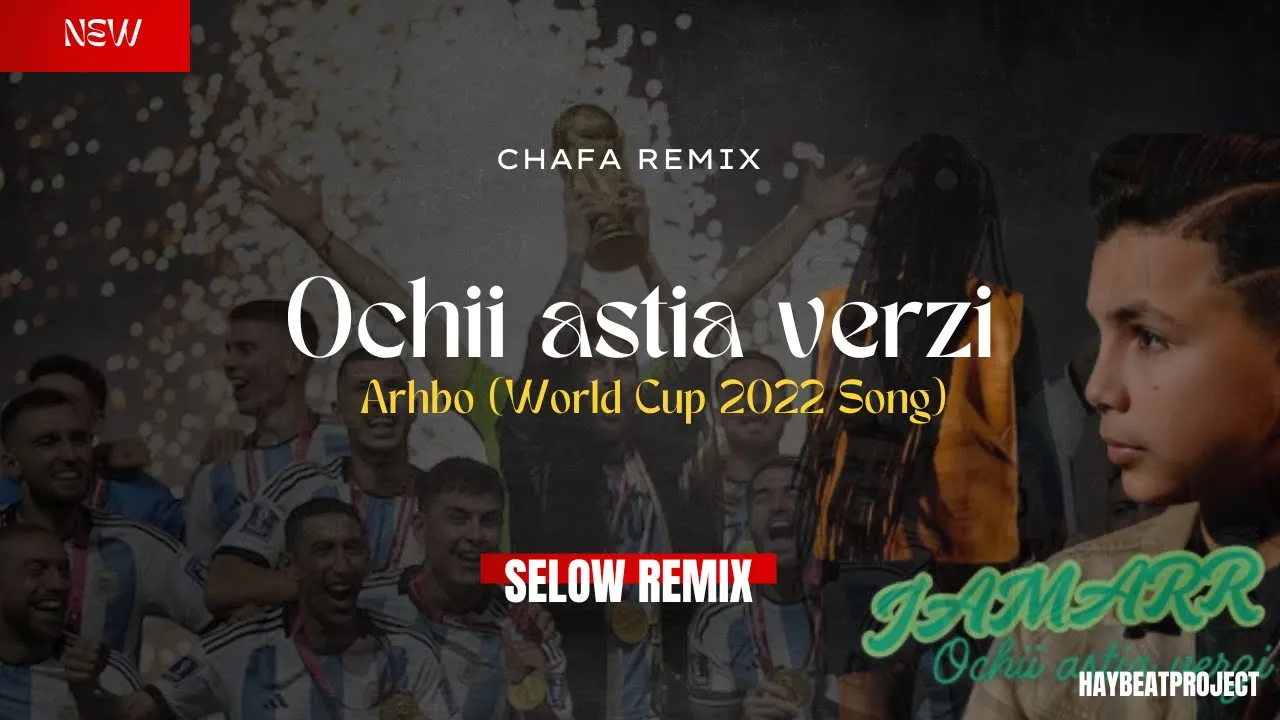DJ JAMAR OCHI ASTIA VERZI X ARHBO WORLD CUP FULL SONG 2025 DJ JAMAR OCHI ASTIA VERZI X ARHBO WORLD CUP FULL SONG 2025