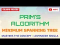 Prim s Algorithm - Minimum Spanning Tree