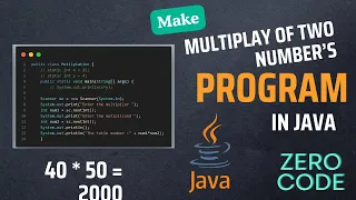 Multiplay Of Two Numbers Multiplication in Java Java Program Tutorial Zero Code