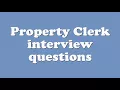 Property Clerk interview questions