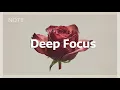 Stay Focused Deep Chill House for Work Study