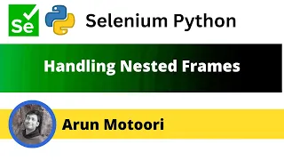 Handling Nested Frames in Selenium Python Selenium Python