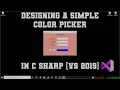 Designing a Simple Color Picker C Sharp Winforms Visual Studio 2019 Code Screens