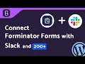 Free Integrating Forminator Forms with Slack Step-by-Step Tutorial Bit Integrations