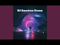 Download Lagu Dj American Dream