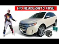 FORD EDGE HID HEADLIGHTS FUSE 2010 2011 2012 2013 2014