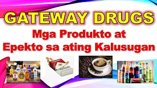 Download GATEWAY DRUGS: Halimbawa at Produkto MP3