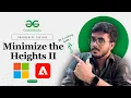 Minimize the Heights II C Java Python Greedy S C O 1 POTD GeeksforGeeks