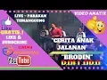 Download Lagu CERITA ANAK JALANAN ~ BRODIN TERBARU - NEW PALLAPA 2019 - NEW PALLAPA LIVE TEMANGGUNG 2019