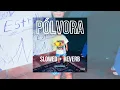 Mora & Yandel - Pólvora (Slowed + Reverb)