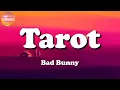 🎵 Bad Bunny, Jhay Cortez – Tarot || Rauw Alejandro & Chencho Corleone (Letras\Lyric)