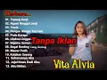 Download Lagu Vita Alvia Full Album Terbaru Dan Terpopuler 2021 || Vita Alvia - Tepung Kanji