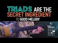 Download Lagu Triads are the SECRET to good melody. Guitar Lesson - MicroLesson ML103