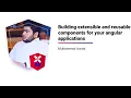 April Edition - Building extensible and reusable components
