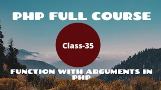Function with Arguments in PHP PHP Tutorial for Beginners PHP Programming Language tutorial