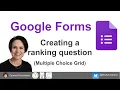 Google Forms - How to Create a Ranking Question