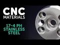 Fictiv CNC Machining Materials 17-4 PH Stainless Steel