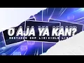 Download Lagu YOUNG LEX - O AJA YA KAN (MENTAHAN LIRIK)