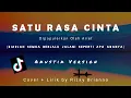 Download Lagu Satu Rasa Cinta - Lirik - Jangan Tanya Bagaimana Esok ~