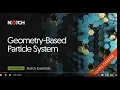 Notch Essentials Course Introduction and sample chapter on Particle Systems
