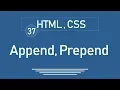 37 - jQuery Tutorial jQuery HTML CSS Add Append Prepend