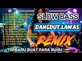 Lagu Nostalgia Asik! DJ Dangdut Lawas Terpopuler - Spesial Buat Para Suhu (Full Bass)