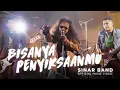 Download Lagu Sinar Band - Bisanya Penyiksaanmu (Official Music Video)