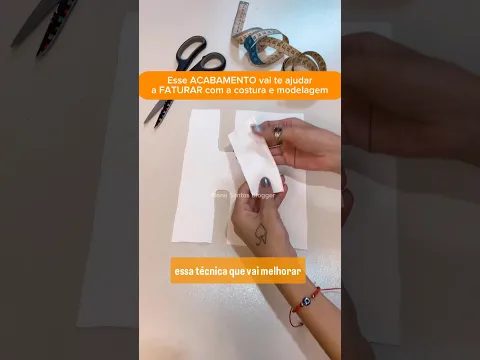 Costureira faça bons acabamento e ganhe mais !