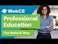 The WebCE Way