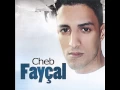 Download Lagu Cheb FAYCAL ( Dour Dour Les Pains D'or )