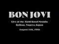 Download Lagu Bon Jovi - Aug. 11th, 1986 - Live at the Aichi Kosei Nenkin Kaikan, Nagoya, Japan 