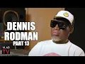 Dennis Rodman A Gay Man at the Mall Convinced Me to Dye My Hair Blonde for the 1st Time Part 13