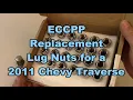 2011 Chevy Traverse Replacement Lug Nuts and how the old ones break