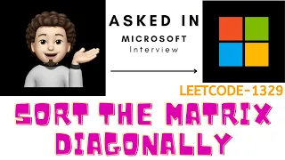 Sort the Matrix Diagonally Leetcode 1329 Similar to Leetcode 498 codestorywithMIK