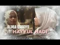 Download Lagu HAYYUL HADI - ALMA ESBEYE || LIRIK BAHASA \u0026 TERJEMAH