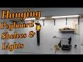 Hanging Pegboard Shelves and Lights Easy Garage Upgrades