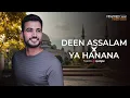 Download Lagu Deen Assalam x Ya Hanana  | Celebrating 10 MILLION+ VIEWS!  Livestream