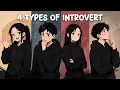 The 4 Types of Introvert Which One Are You