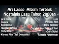 Download Lagu ARI LASSO BEST OF THE BEST FULL ALBUM