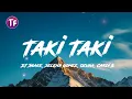 Download Lagu DJ Snake, Selena Gomez, Ozuna, Cardi B - Taki Taki (Lyrics/Letra)