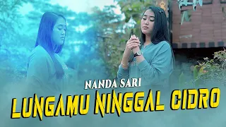 Download Nanda Sari - Lungamu Ninggal Cidro ( Official Music Video ) MP3