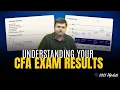 Understanding your Exam Results got easier - CFA Institute New Update Aswini Bajaj