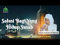 Download Lagu KH ASRORI AL ISHAQI | CARA MENGATASI HIDUP SUSAH