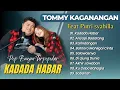 Tommy Kaganangan Ft Putri Syahilla - KADADA HABAR - ANCAPI BADATANG || LAGU POP BANJAR POPULER