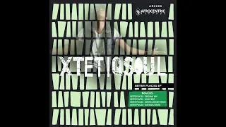 xtetiqsoul featuring ay j better places original mix