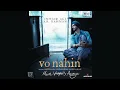 Vo Nahin | Main Vaapas Aaunga  | A.R. Rahman Vibes 🎶  #ARRahman#MainVaapasAaunga#VoNahin#Shorts