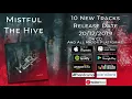 Download Lagu Mistful - The Hive - New Album Teaser