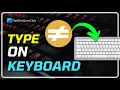 How to type Does Not Equal sign on Keyboard in Windows 11