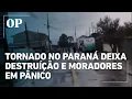 Lagu Tornado atinge o Paraná e deixa rastro de destruição em São José dos Pinhais